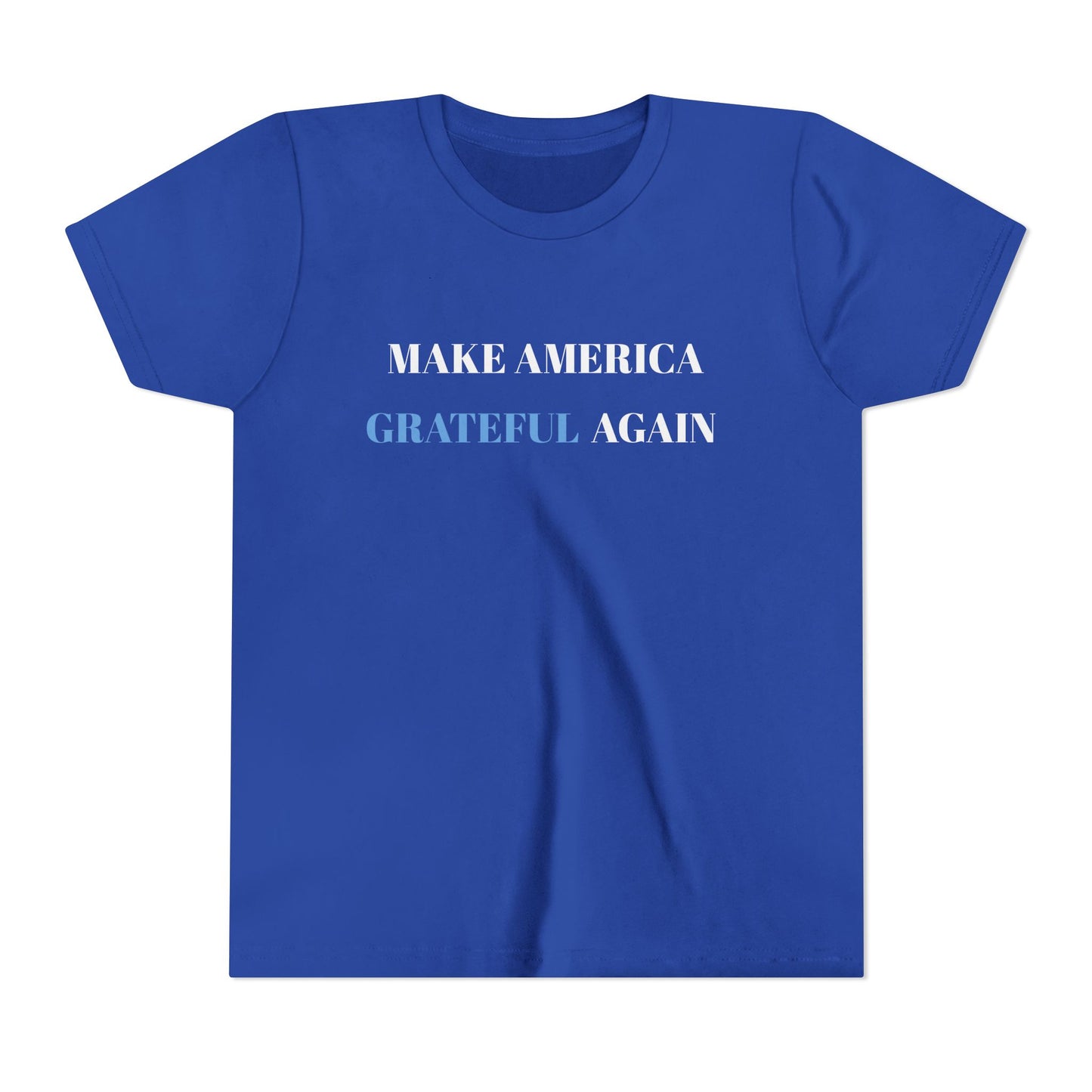 Youth Tee - "Make America Grateful Again" / ’Merica Patriotic Kids Shirt