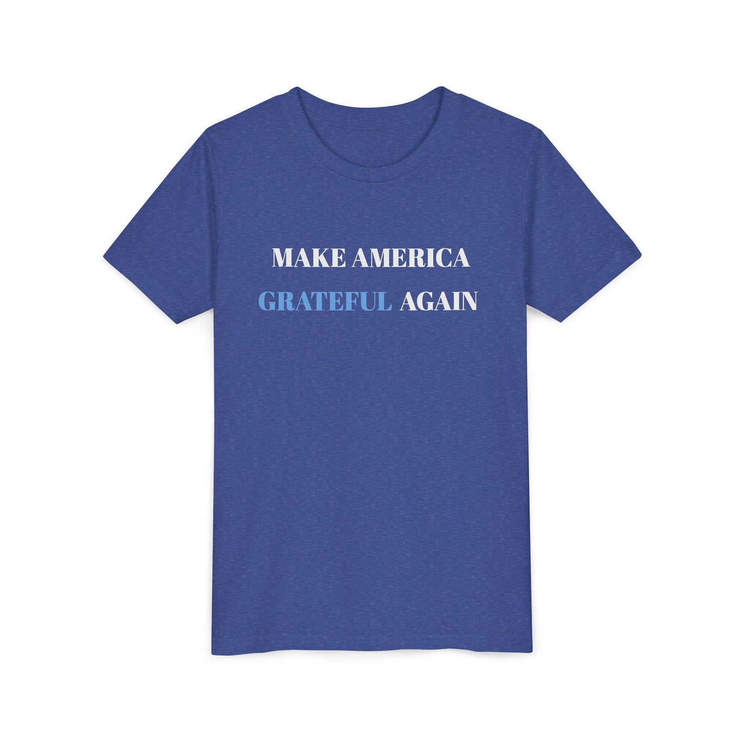 Youth Tee - "Make America Grateful Again" / ’Merica Patriotic Kids Shirt