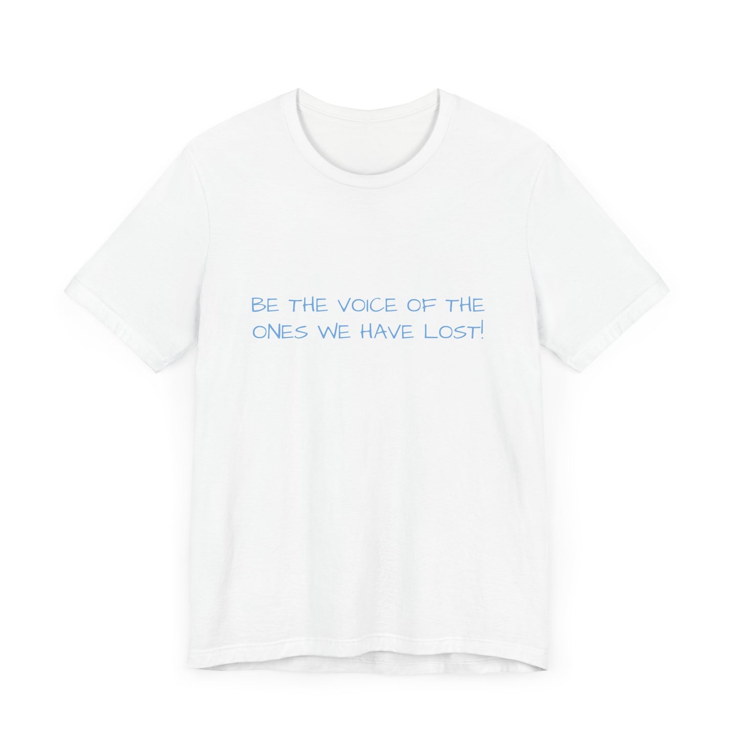 Inspirational Voice Tee - Unisex Jersey Short Sleeve T-Shirt