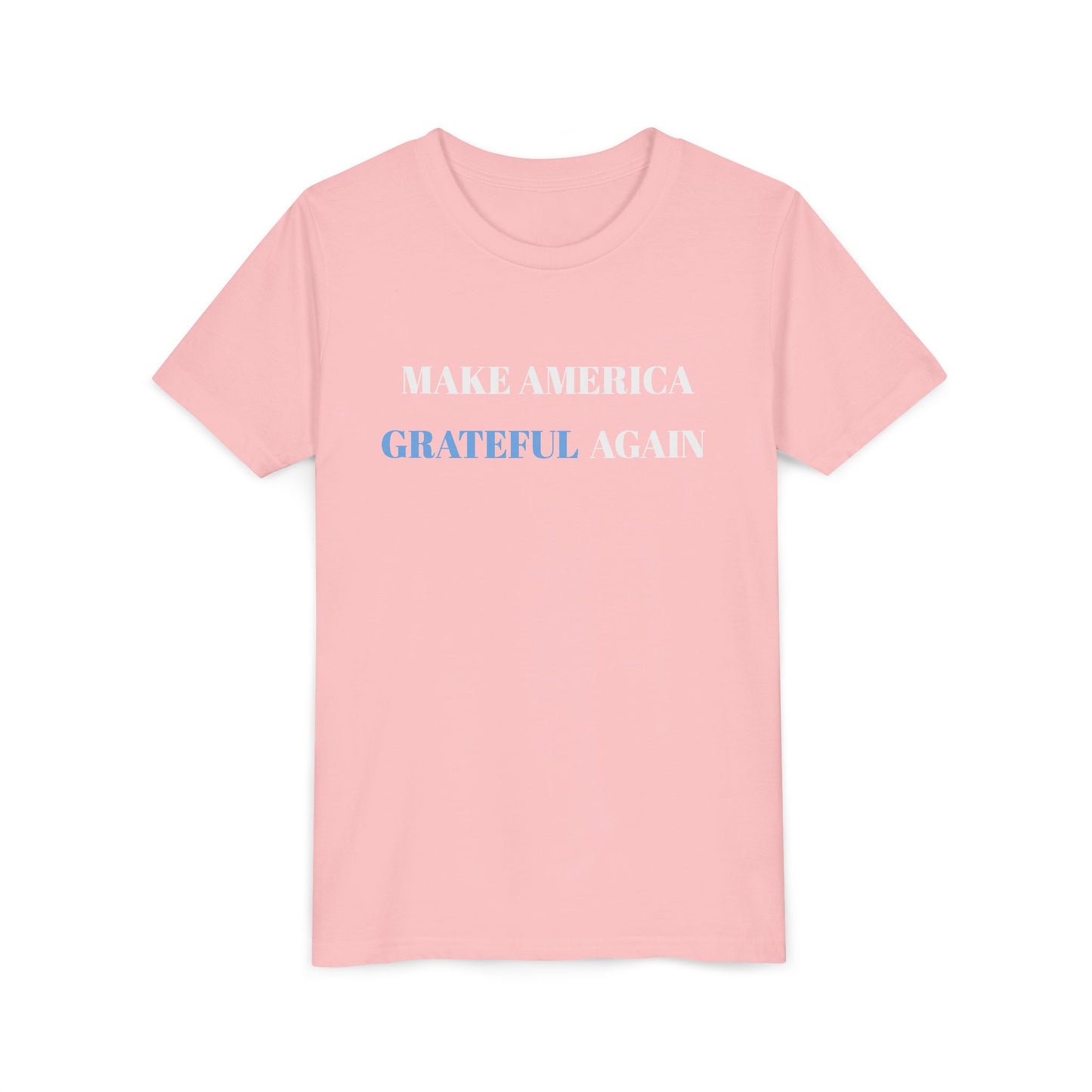 Youth Tee - "Make America Grateful Again" / ’Merica Patriotic Kids Shirt
