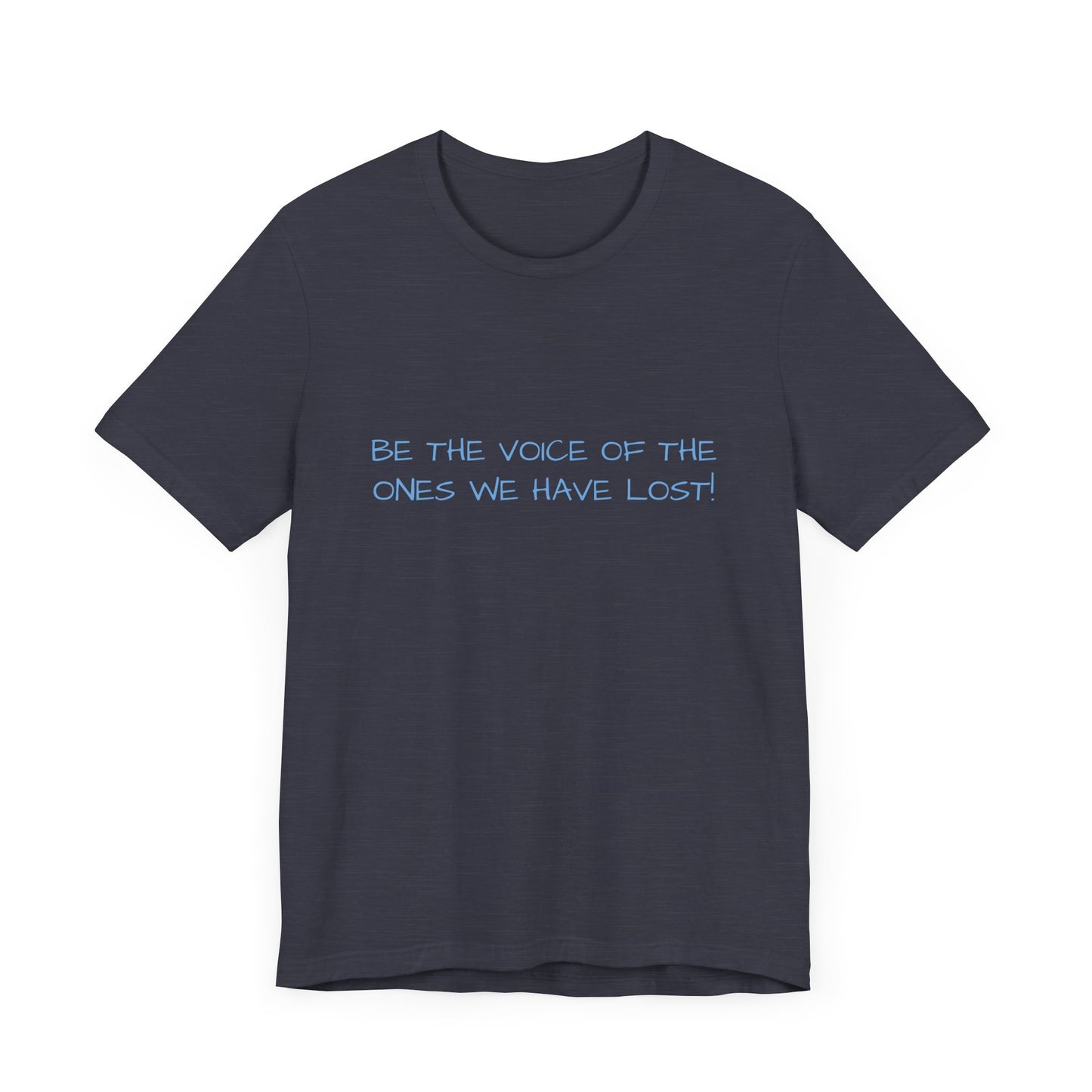 Inspirational Voice Tee - Unisex Jersey Short Sleeve T-Shirt