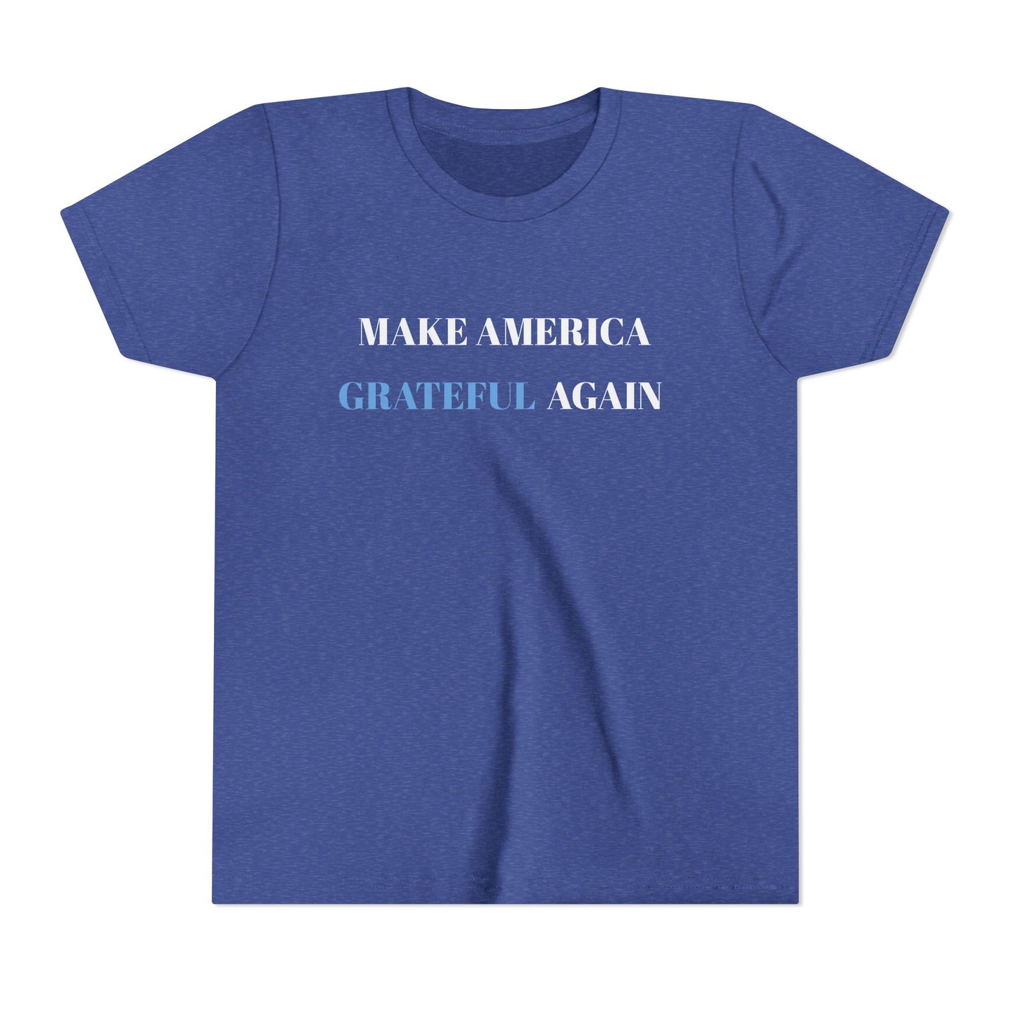 Youth Tee - "Make America Grateful Again" / ’Merica Patriotic Kids Shirt