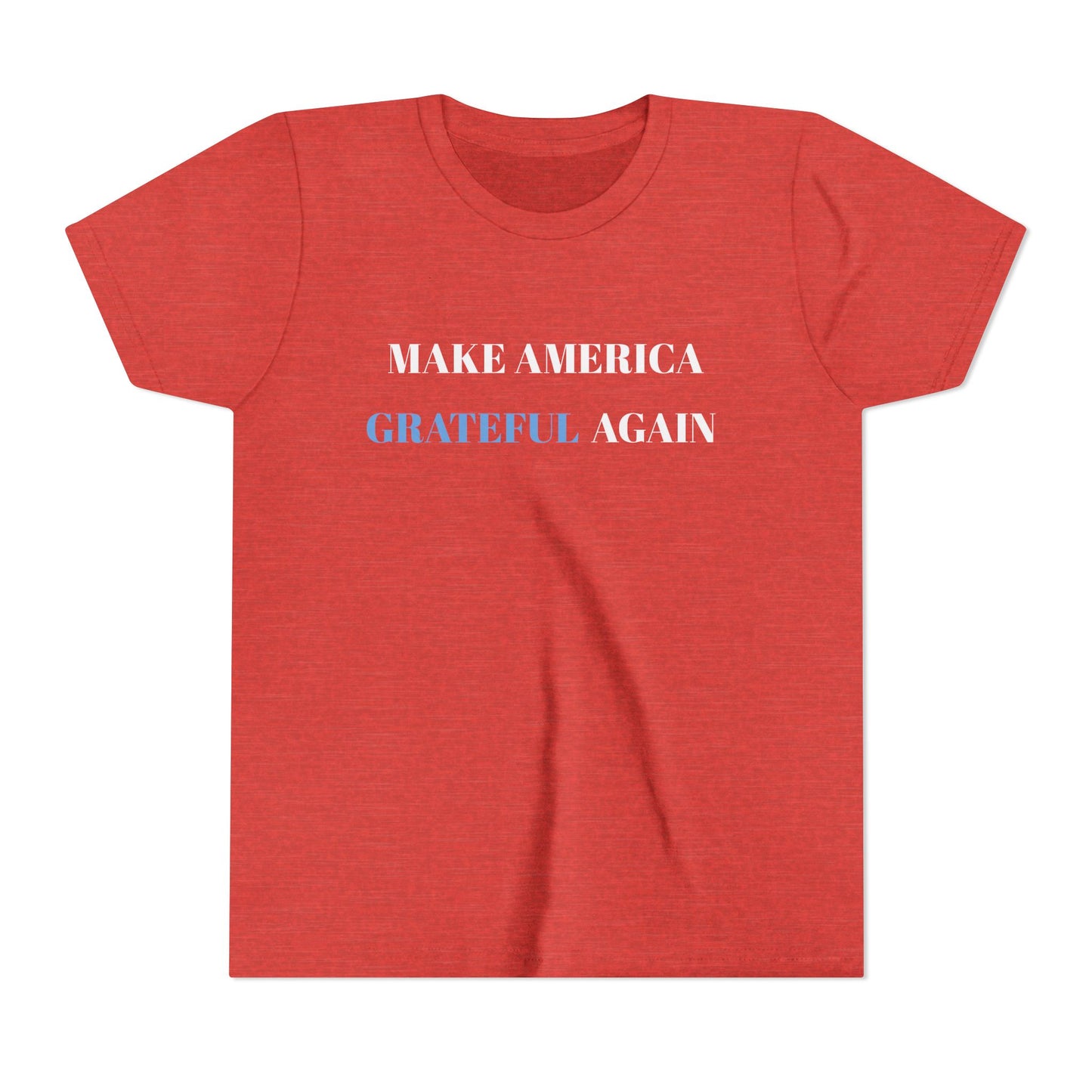 Youth Tee - "Make America Grateful Again" / ’Merica Patriotic Kids Shirt