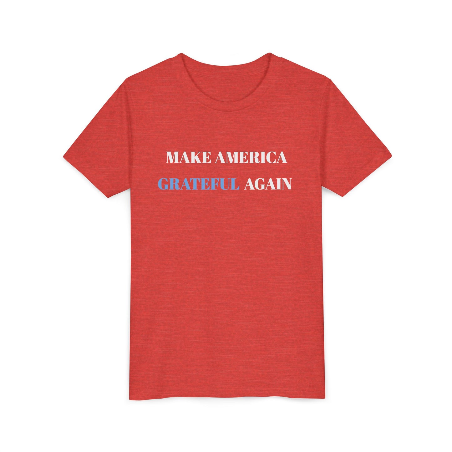 Youth Tee - "Make America Grateful Again" / ’Merica Patriotic Kids Shirt