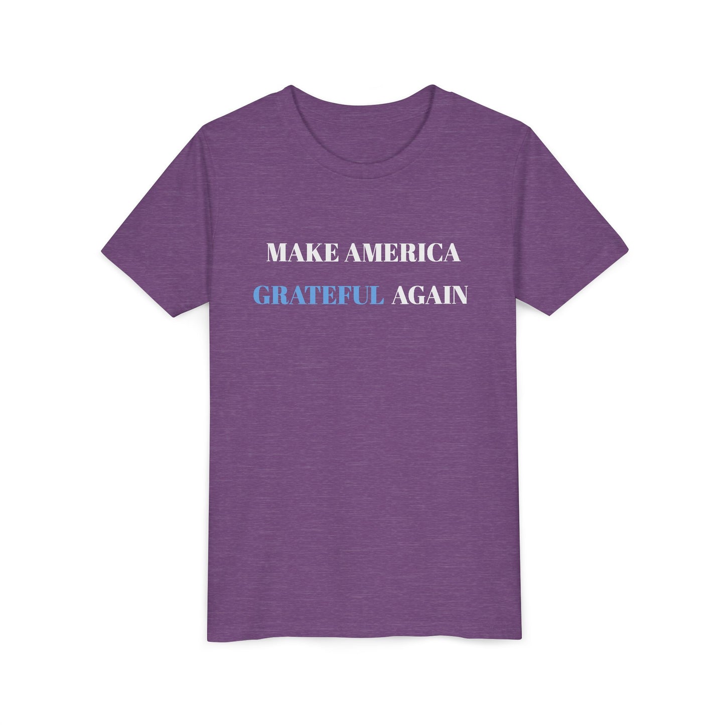 Youth Tee - "Make America Grateful Again" / ’Merica Patriotic Kids Shirt