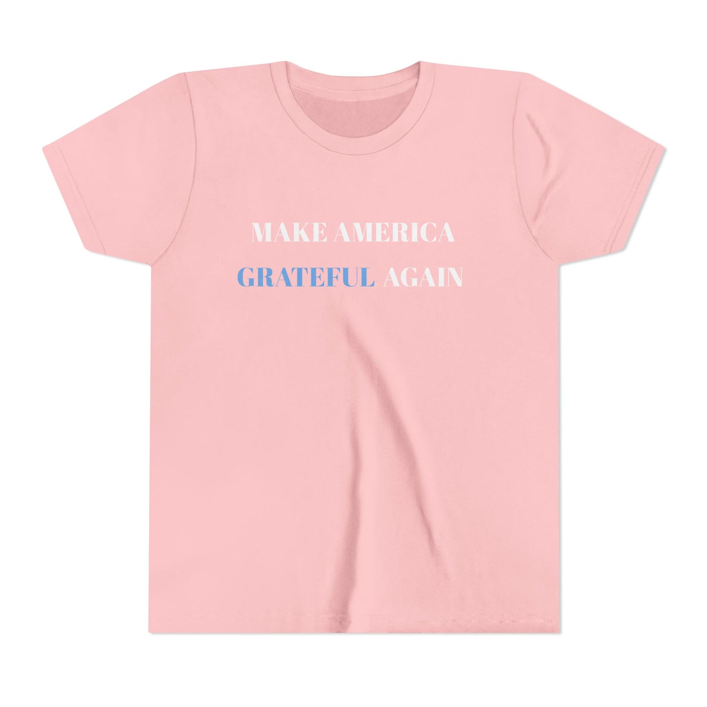 Youth Tee - "Make America Grateful Again" / ’Merica Patriotic Kids Shirt